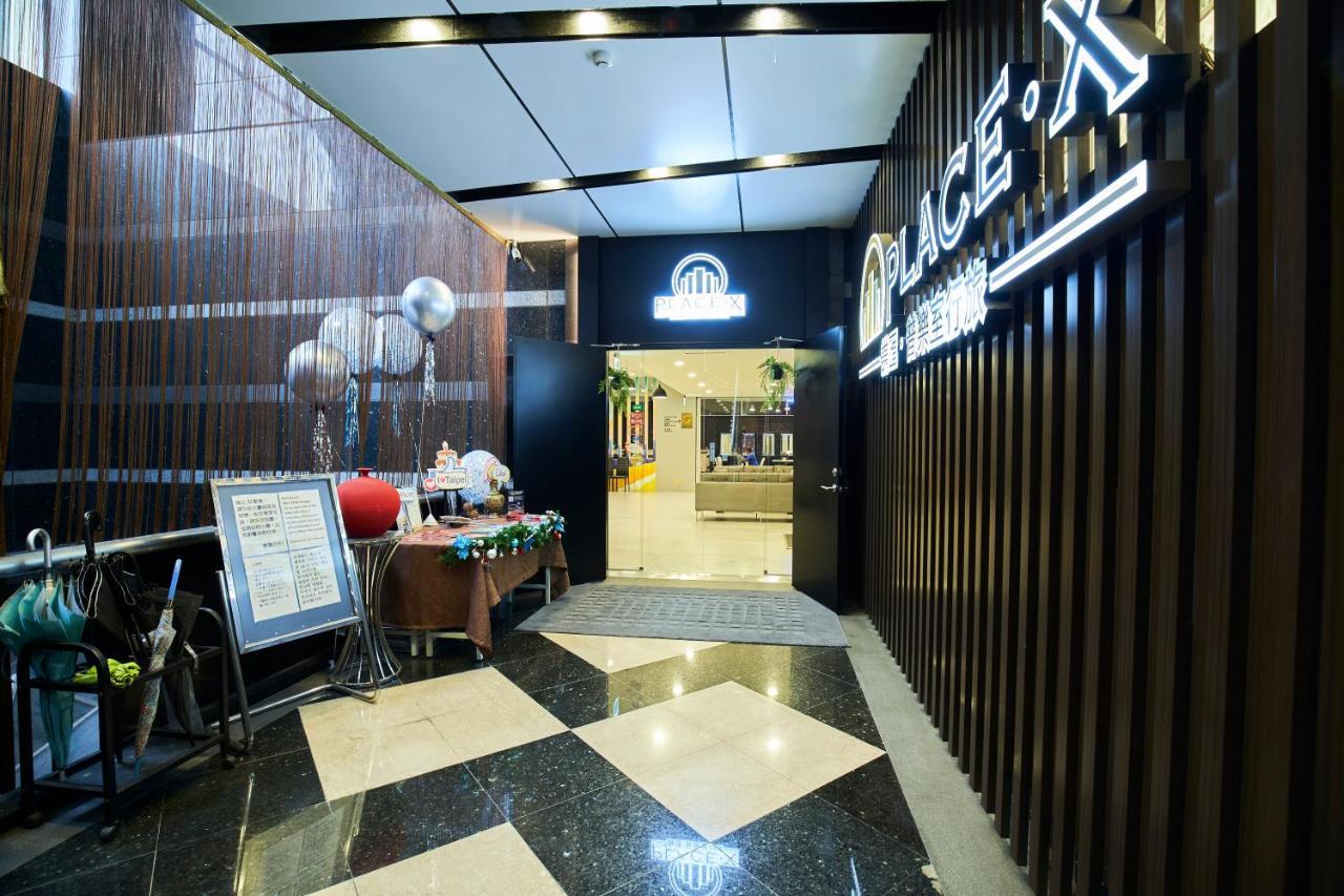 Place‧X Hotel تايبيه المظهر الخارجي الصورة